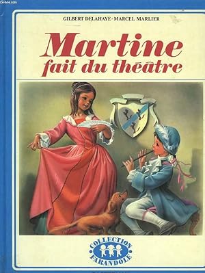 Bild des Verkufers fr MARTINE FAIT DU THETRE zum Verkauf von Le-Livre