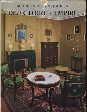 Bild des Verkufers fr MEUBLES ET ENSEMBLE DIRECTOIRE EMPIRE zum Verkauf von Le-Livre