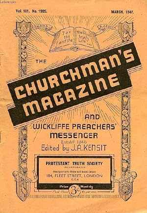 Bild des Verkufers fr CHURCHMAN'S MAGAZINE AND WICKLIFFE PREACHERS' MESSENGER, VOL. 101, N 1209, MARCH 1947 zum Verkauf von Le-Livre