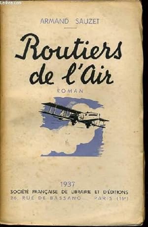 Imagen del vendedor de ROUTIERS DE L'AIR (roman) a la venta por Le-Livre