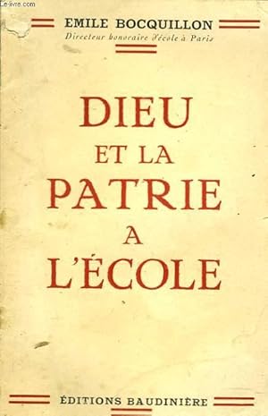 Imagen del vendedor de DIEU ET LA PATRIE A L'ECOLE a la venta por Le-Livre