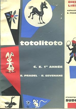 Seller image for TOTOLITOTO C.E. 1e ANNEE for sale by Le-Livre