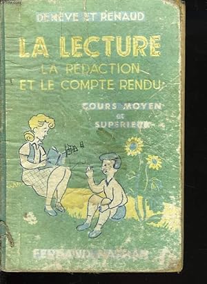 Seller image for LA LECTURE, L'ETUDE DE TEXTE ET LA REDACTION. COURS MOYEN 2e ANNEE ET COURS SUPERIEUR. for sale by Le-Livre