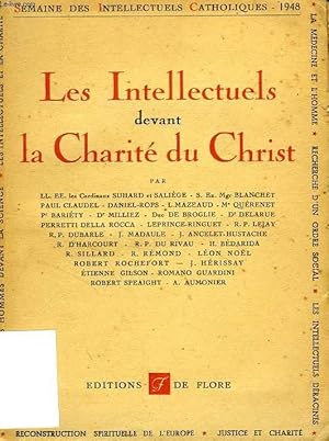 Seller image for LES INTELLECTUELS DEVANT LA CHARITE DU CHRIST, SEMAINE DES INTELLECTUELS CATHOLIQUES (AVRIL 1948) for sale by Le-Livre