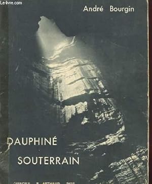 Imagen del vendedor de DAUPHINE SOUTERRAIN a la venta por Le-Livre