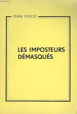 Seller image for LES IMPOSTEURS DEMASQUES. ENVOI DE L'AUTEUR. for sale by Le-Livre