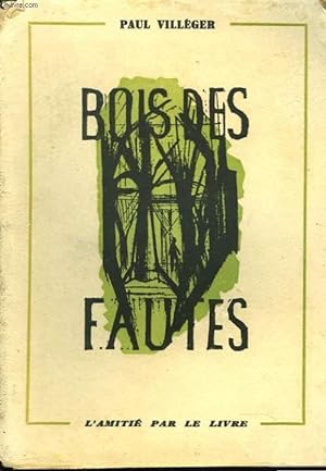 Imagen del vendedor de BOIS DES FAUTES a la venta por Le-Livre