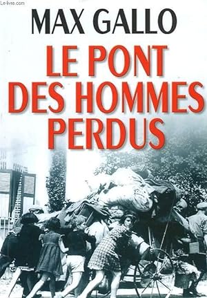 Seller image for LE PONT DES HOMMES PERDUS for sale by Le-Livre