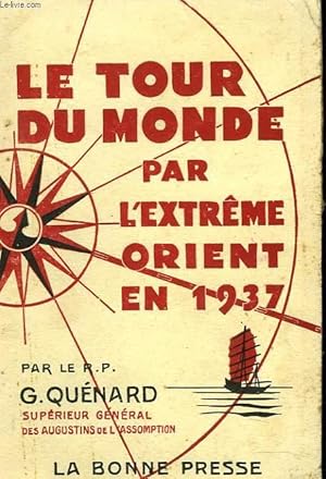 Imagen del vendedor de LE TOUR DU MONDE PAR L'EXTRME ORIENT EN 1937 a la venta por Le-Livre