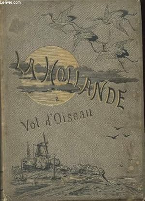 Seller image for LA HOLLANDE A VOL D'OISEAU. EAUX-FORTES ET FUSAINS PAR MAXIME LALANNE. for sale by Le-Livre