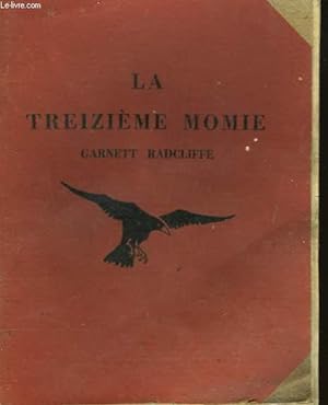 Bild des Verkufers fr LA TREIZIEME MOMIE zum Verkauf von Le-Livre