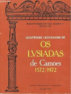 Seller image for OS LUSIADA DE CAMOES - QUATRIEME CENTENAIRE for sale by Le-Livre