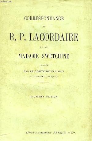 Immagine del venditore per CORRESPONDANCE DU R. P. LACORDAIRE ET DE MADAME SWETCHINE venduto da Le-Livre