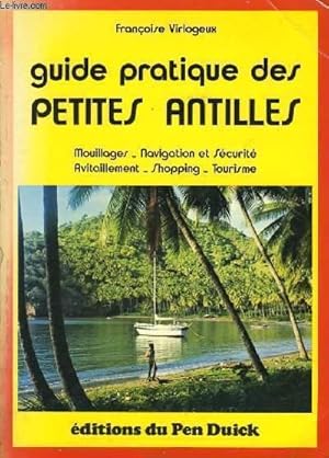 Imagen del vendedor de GUIDE PRATIQUE DES PETITES ANTILLES a la venta por Le-Livre