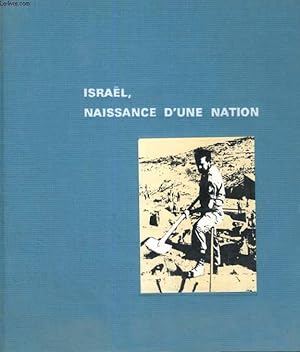 Seller image for ISRAEL NAISSANCE D'UNE NATION for sale by Le-Livre