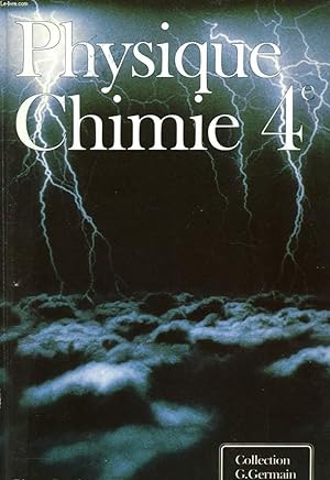 Bild des Verkufers fr PHYSIQUE CHIMIE 4e zum Verkauf von Le-Livre