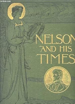 Image du vendeur pour NELSON AND HIS TIMES mis en vente par Le-Livre