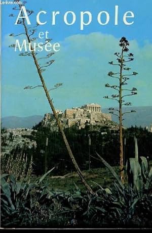 Seller image for ACROPOLE ET MUSEE for sale by Le-Livre