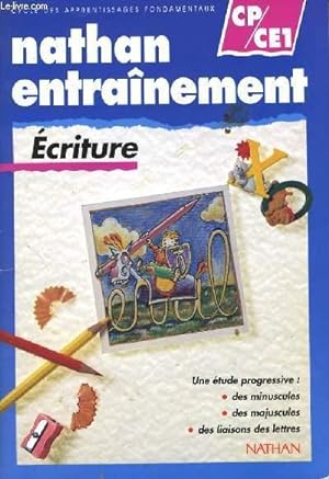 Bild des Verkufers fr NATHAN ENTRAINEMENT - ECRITURE CP1 / CE1 zum Verkauf von Le-Livre