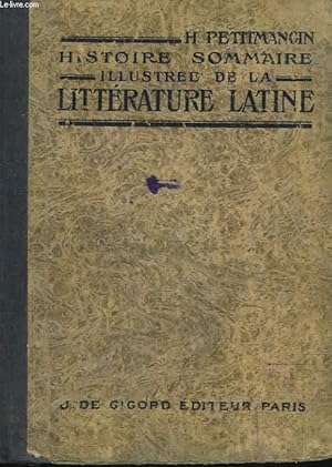 Bild des Verkufers fr HISTOIRE SOMMAIRE ILLUSTREE DE LA LITTERATURE LATINE zum Verkauf von Le-Livre