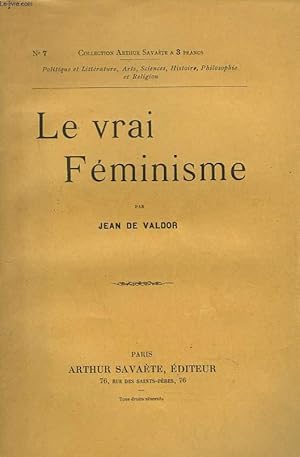 Bild des Verkufers fr LE VRAI FEMINISME zum Verkauf von Le-Livre