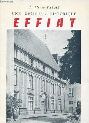 Bild des Verkufers fr UNE DEMEURE HISTORIQUE. EFFIAT. N5 zum Verkauf von Le-Livre