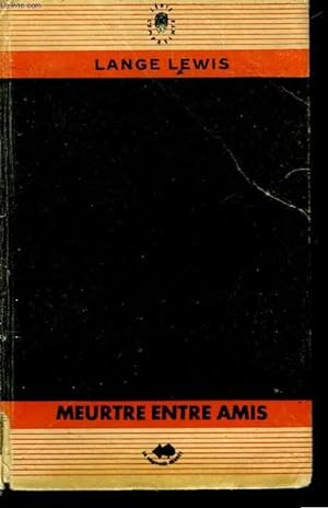Bild des Verkufers fr MEURTRE ENTRE AMIS zum Verkauf von Le-Livre