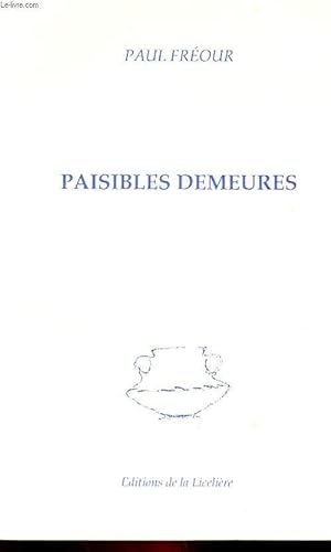 Seller image for PAISIBLE DEMEURES for sale by Le-Livre