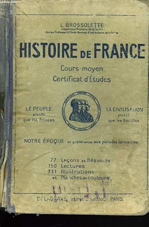 Image du vendeur pour HISTOIRE DE FRANCE. COURS MOYEN. CERTIFICAT D'ETUDES. mis en vente par Le-Livre