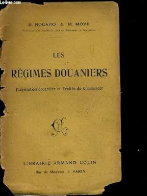 Bild des Verkufers fr LES REGIMES DOUANIERES (lgislation douanire et traits de commerce) zum Verkauf von Le-Livre