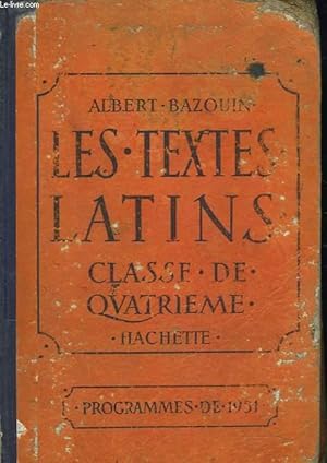 Seller image for LES TEXTES LATINS. CLASSED E QUATRIEME. PROGRAMMES DE 1931. for sale by Le-Livre
