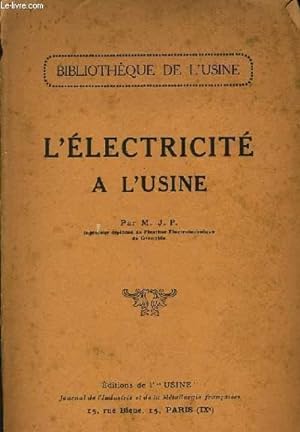 Image du vendeur pour L'ELECTRICITE DE L'USINE mis en vente par Le-Livre
