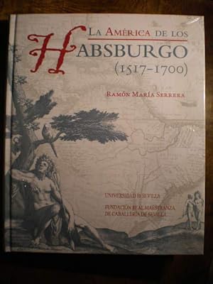 Imagen del vendedor de La Amrica de los Habsburgo (1517-1700) a la venta por Librera Antonio Azorn