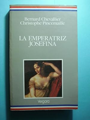 Seller image for LA EMPERATRIZ JOSEFINA for sale by Ernesto Julin Friedenthal