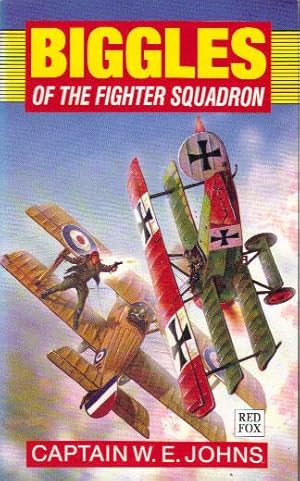 Seller image for BIGGLES OF THE FIGHTER SQUADRON for sale by Black Stump Books And Collectables