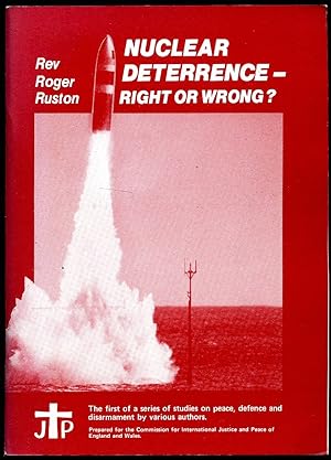 Seller image for Nuclear Deterrence: Right or Wrong? for sale by Little Stour Books PBFA Member
