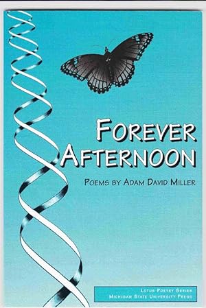 Forever Afternoon: Poems