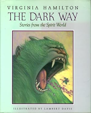 THE DARK WAY: Stories from the Spirit World.