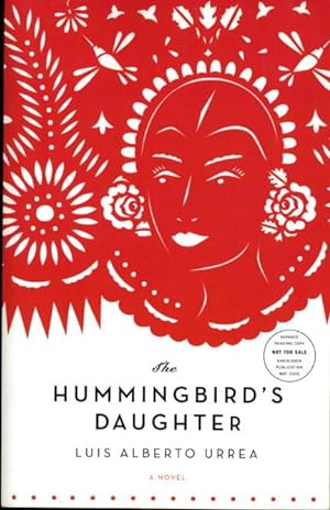 Seller image for THE HUMMINGBIRD'S DAUGHTER. for sale by Bookfever, IOBA  (Volk & Iiams)