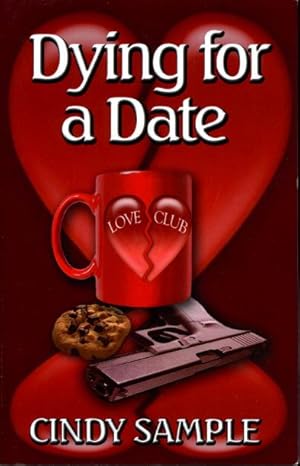 Seller image for DYING FOR A DATE. for sale by Bookfever, IOBA  (Volk & Iiams)