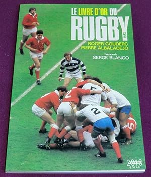 Seller image for LE LIVRE D'OR DU RUGBY 1983 for sale by LE BOUQUINISTE