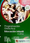 Seller image for Programacin didctica y unidad didctica para el 2 ciclo de Educacin Infantil, 4 aos for sale by Agapea Libros