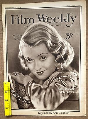 Seller image for Constance Bennett [ Bw Photo On Front ] + Blonde Or Brunette? ( Interview With Helen Louise Walker ) + Film Comedy Dying + Carl Brisson's 400 A Week + Madame X Film Weekly The National Guide To Films Vol 5 No 143 July 11 1931 Threepence. EXTREMELY SCARCE for sale by Deightons