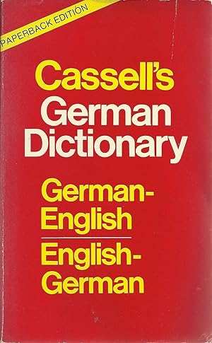 CASSELL'S GERMAN DICTIONARY: GERMAN - ENGLISH / ENGLISH - GERMAN