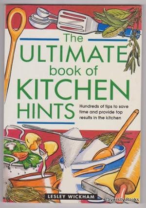 THE ULTIMATE BOOK OF KITCHEN HINTS