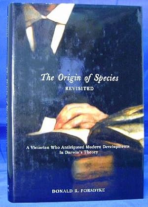 The Origin of Species Revisited: A Victorian Who Anticipated Modern Developments in Darwin's Theory