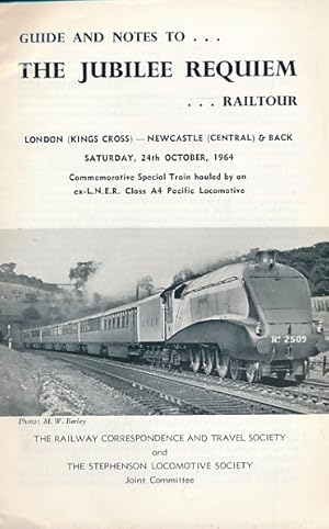 Imagen del vendedor de Guide and Notes to the Jubilee Requiem Railtour London-Newcastle & Back. Saturday, 24th October, 1964 a la venta por Barter Books Ltd