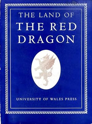 Seller image for THE LAND OF THE RED DRAGON for sale by Pendleburys - the bookshop in the hills