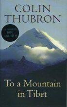 Seller image for To a Mountain in Tibet for sale by timkcbooks (Member of Booksellers Association)
