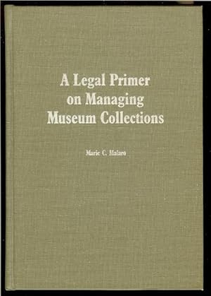 A Legal Primer on Managing Museum Collections.